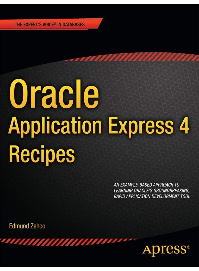 Oracle Application Express 4 Recipes