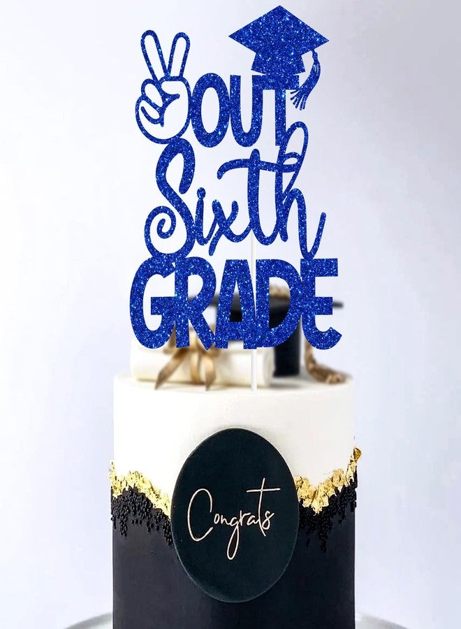 PYBHILK Blue Glitter Out Sixth Grade Cake Topper, 6th Grad Graduate/Class of 2026, 2026 Senior High School Graduation Party Decoration Supplies - Image 4