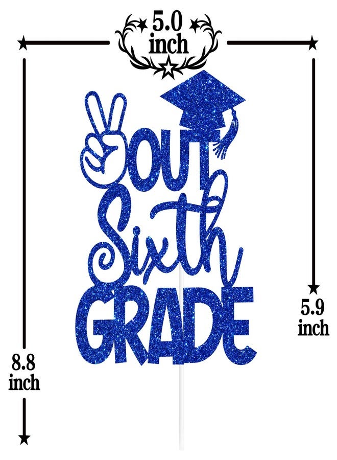 PYBHILK Blue Glitter Out Sixth Grade Cake Topper, 6th Grad Graduate/Class of 2026, 2026 Senior High School Graduation Party Decoration Supplies - Image 2