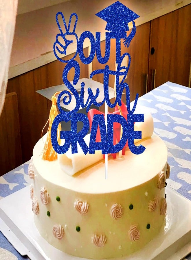 PYBHILK Blue Glitter Out Sixth Grade Cake Topper, 6th Grad Graduate/Class of 2026, 2026 Senior High School Graduation Party Decoration Supplies - Image 5