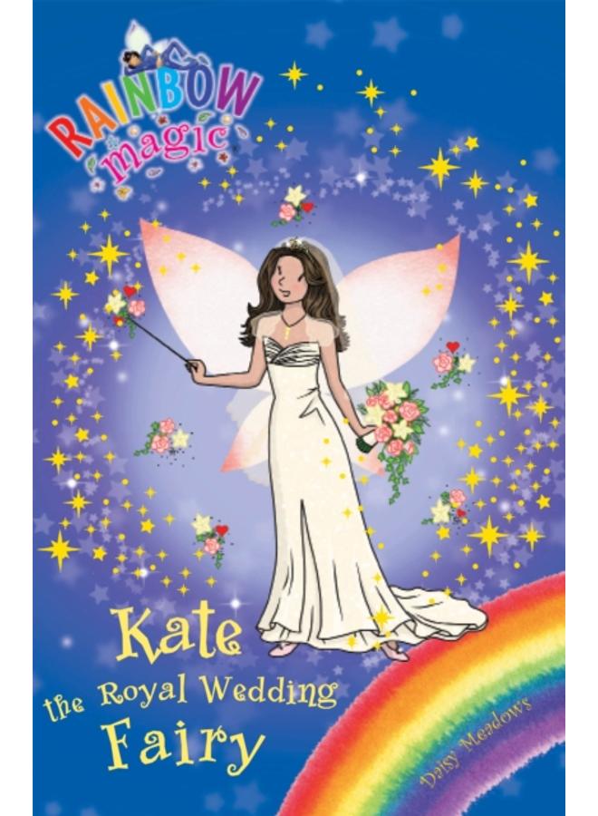 Rainbow Magic: Kate the Royal Wedding Fairy : Special 