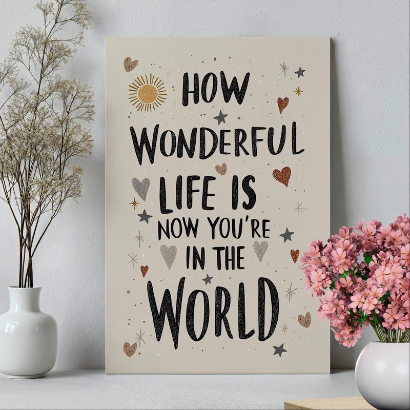 TNESSENTIAL How Wonderful Life Is Quote Nursery Wall Art Poster or Canvas Print, Baby Shower Gift, Kids Bedroom Print, Christian Affirmation Quote Print - Image 5