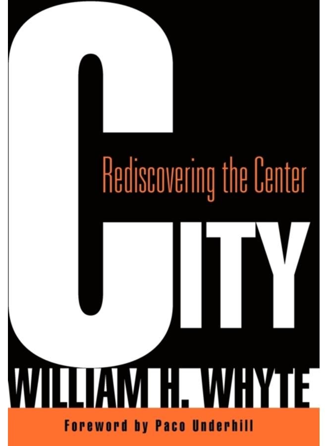 City : Rediscovering the Center 