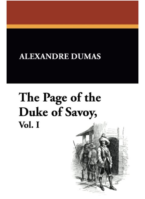 The Page of the Duke of Savoy, Vol. I