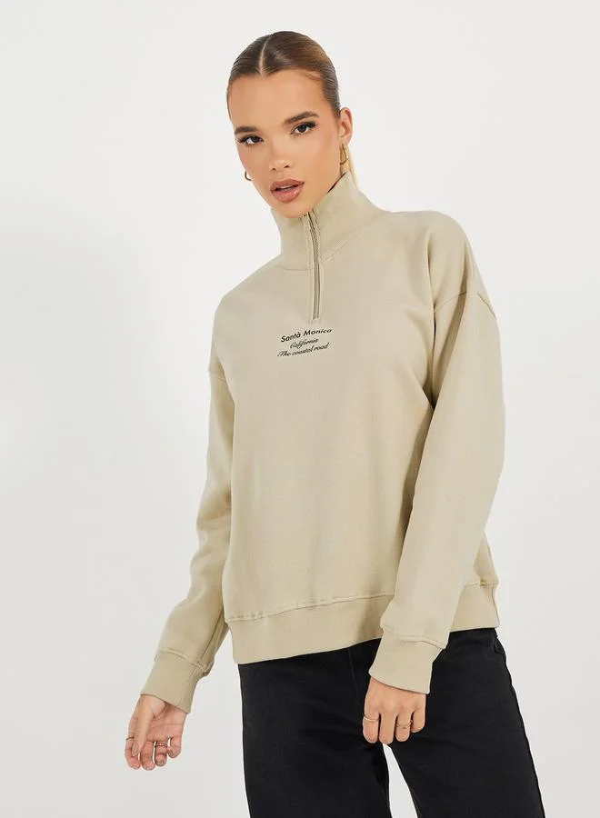 Styli Regular Fit Regular Length Half Zip Slogan Sweatshirt