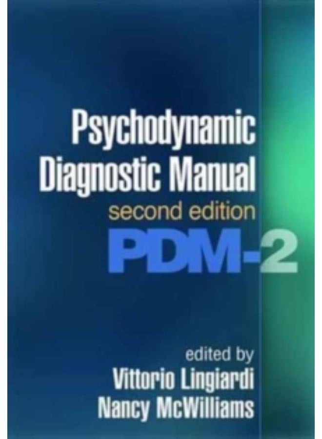 Psychodynamic Diagnostic Manual, Second Edition : PDM-2 