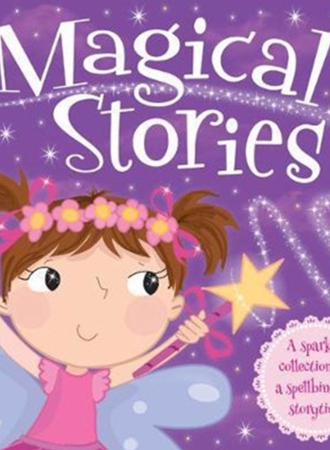 I Want To Be...Magical Stories