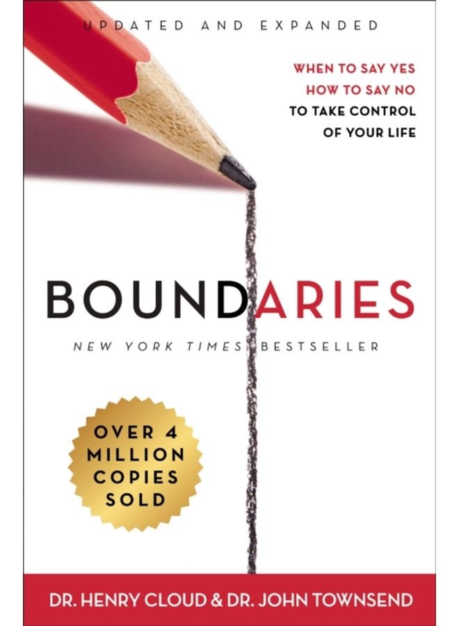 Boundaries Updated and Expanded Edition When to Say Yes How to Say No To Take Control of Your Life - Paperback