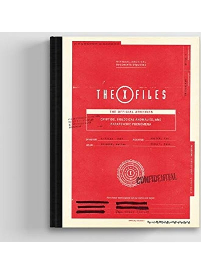 The X-Files: The Official Archives: Cryptids, Biological Anomalies, and Parapsychic Phenomena