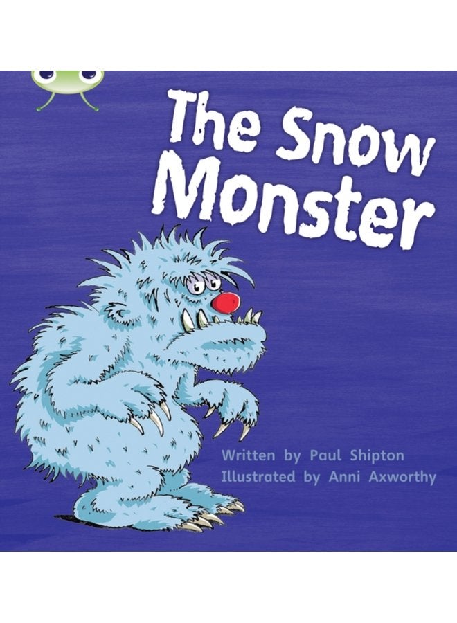 Bug Club Phonics Phase 5 Unit 17 The Snow Monster - Paperback