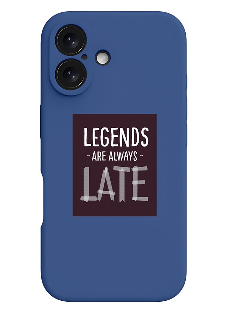 Theodor iPhone 16 Plus Blue Protective Slim Fit Case Liquid Silicone Cover with Full Body Protection Anti-Scratch Shockproof Case For iPhone - legends are always late - Image 1