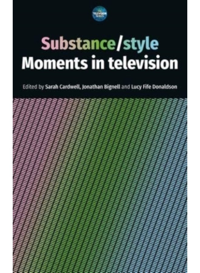 Substance Style Moments in Television - Hardback