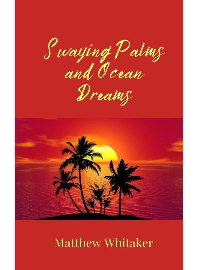 Swaying Palms and Ocean Dreams 