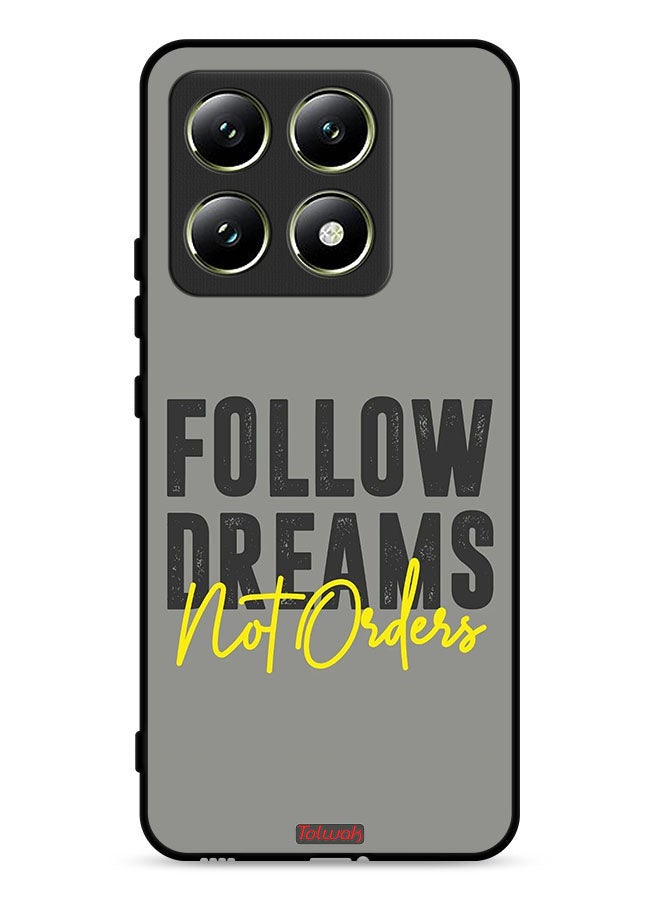 Tolwak Xiaomi 14T 5G Protective Case Cover Follow Dreams Not Orders - Image 1