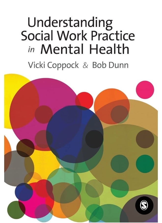 Understanding Social Work Practice in Mental Health 