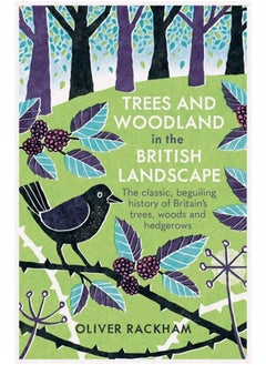 Trees and Woodland in the British Landscape 