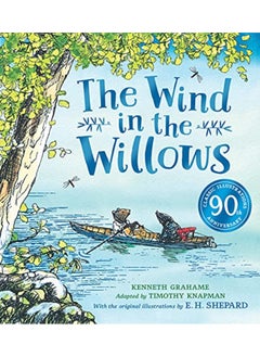 Wind In The Willows Anniversary Gift Picture Book By Knapman, Timothy - Grahame, Kenneth - Shepard, E.H Paperback 