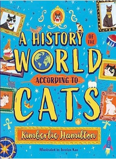 A History of the World (According to Cats!) 