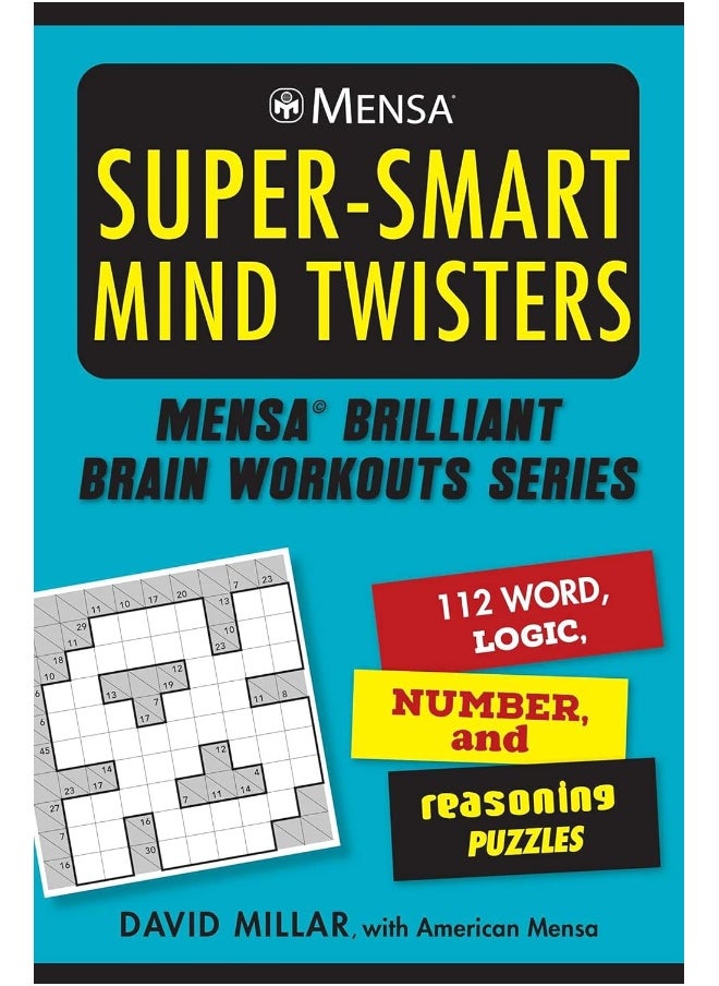 Mensa(r) Super-Smart Mind Twisters: 112 Word, Logic, Number, and Reasoning Puzzles - pzsku/ZF3EC0F91571FF109D40AZ/45/_/1737570879/b9ff2d91-9c1d-4fea-a2c4-1fe3f5265962