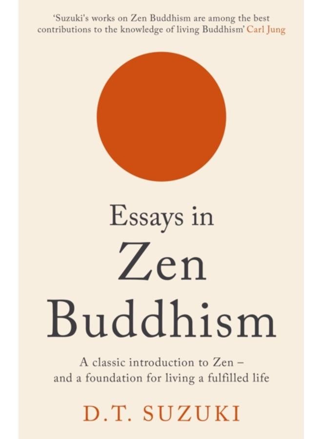 Essays in Zen Buddhism 