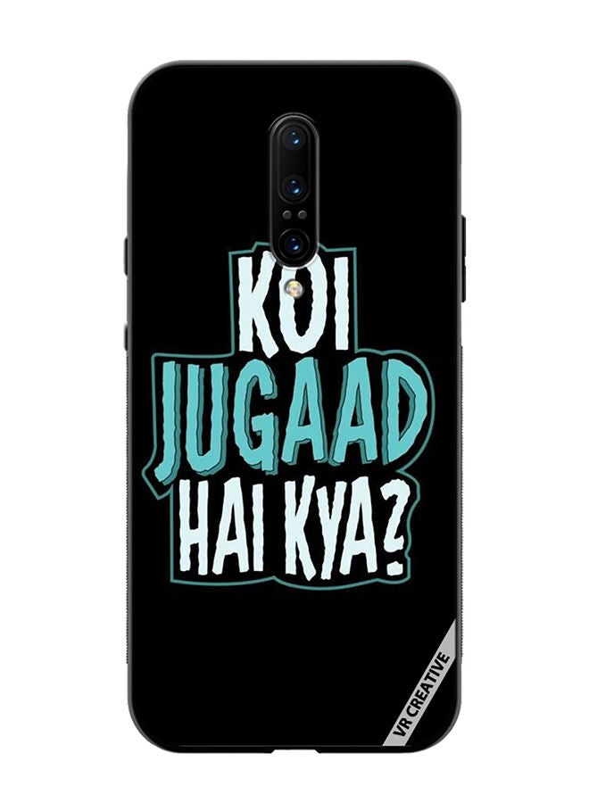 VR CREATIVE Protective Case Cover For OnePlus 7 Pro Koi Jugaad Hai Kya Design Multicolour - Image 1