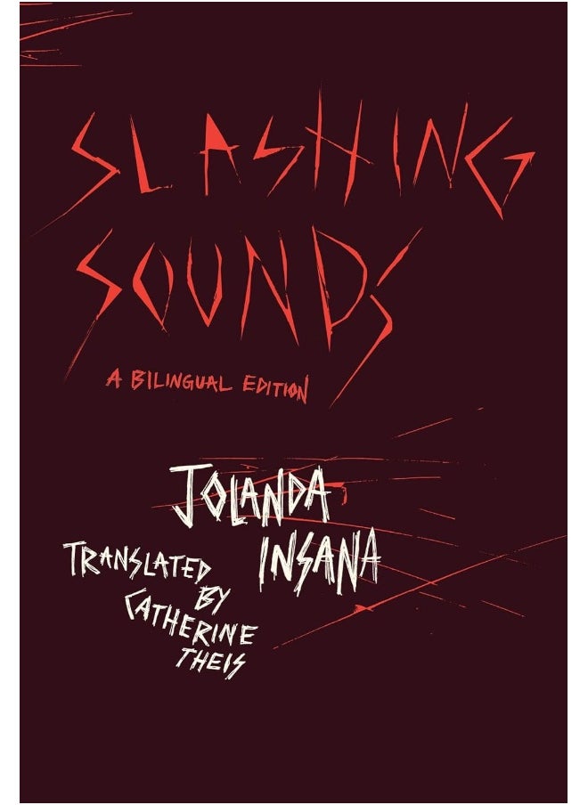Slashing Sounds: A Bilingual Edition 