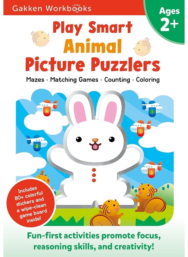 Play Smart Animal Picture Puzzlers Age 2+: Preschool Activity Workbook with Stickers for Toddlers Ages 2, 3, 4: Learn Using Favorite Themes: Tracing, Matching Games (Full Color Pages) 