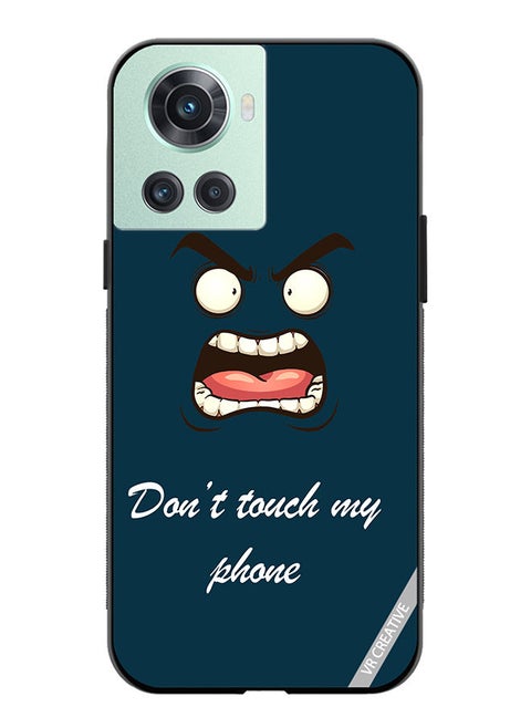 Protective Case Cover For OnePlus 10R Dont Touch My Phone Design Multicolour