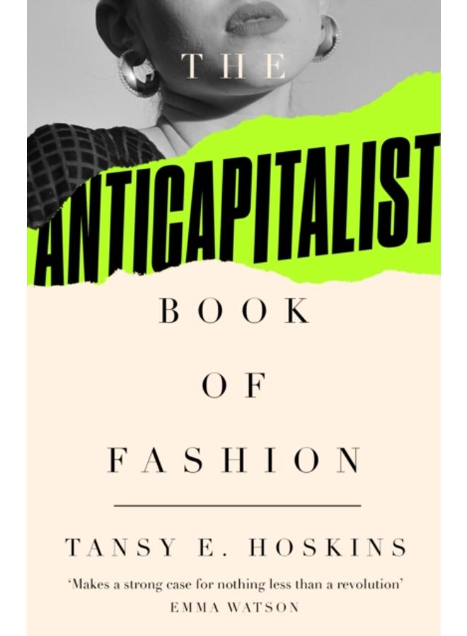 The Anti-Capitalist Book of Fashion