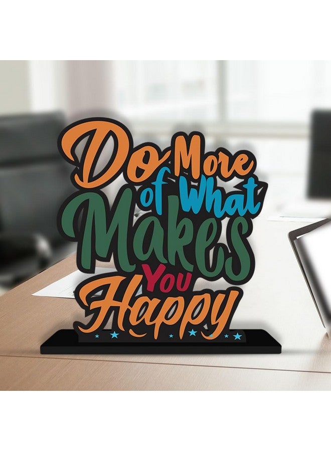 Artvibes تماثيل وأصنام خشبية من آرت فايبز - اقتباسات "افعل المزيد مما يجعلك سعيدًا" - ديكور طاولة لمكتبك | عنصر ديكور منزلي | غرفة المعيشة | هدايا عصرية (SP_1129N) - Image 3