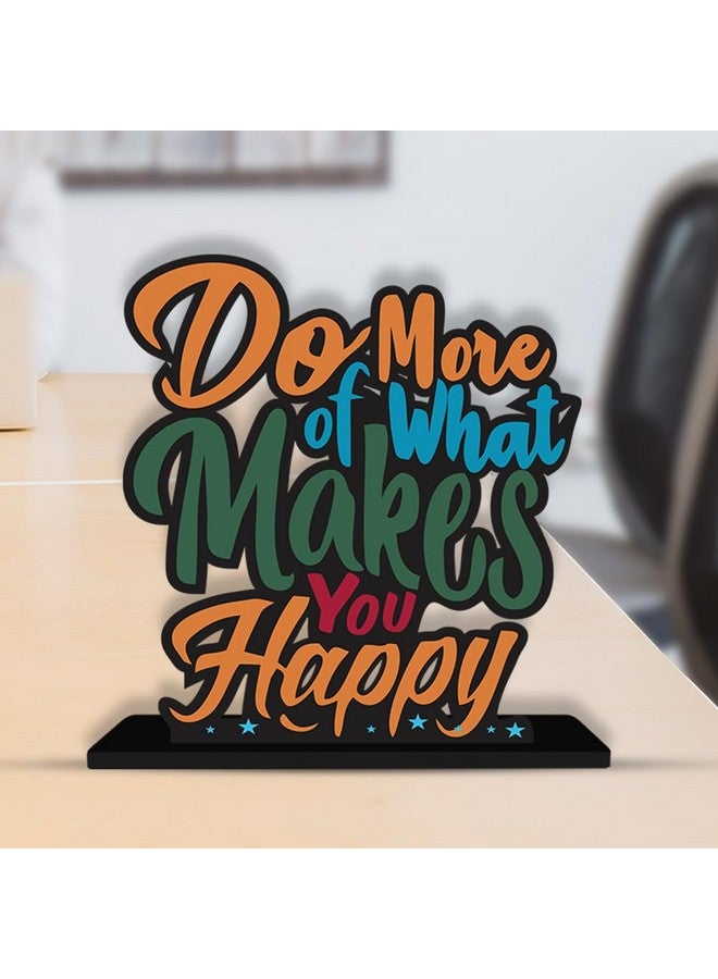 Artvibes تماثيل وأصنام خشبية من آرت فايبز - اقتباسات "افعل المزيد مما يجعلك سعيدًا" - ديكور طاولة لمكتبك | عنصر ديكور منزلي | غرفة المعيشة | هدايا عصرية (SP_1129N) - Image 2
