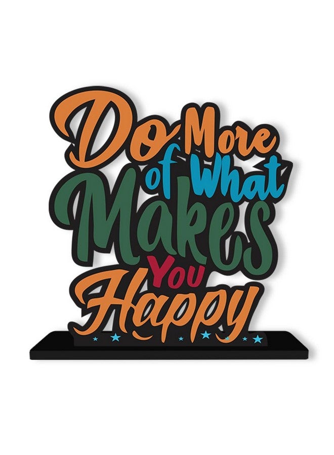 Artvibes تماثيل وأصنام خشبية من آرت فايبز - اقتباسات "افعل المزيد مما يجعلك سعيدًا" - ديكور طاولة لمكتبك | عنصر ديكور منزلي | غرفة المعيشة | هدايا عصرية (SP_1129N) - Image 4