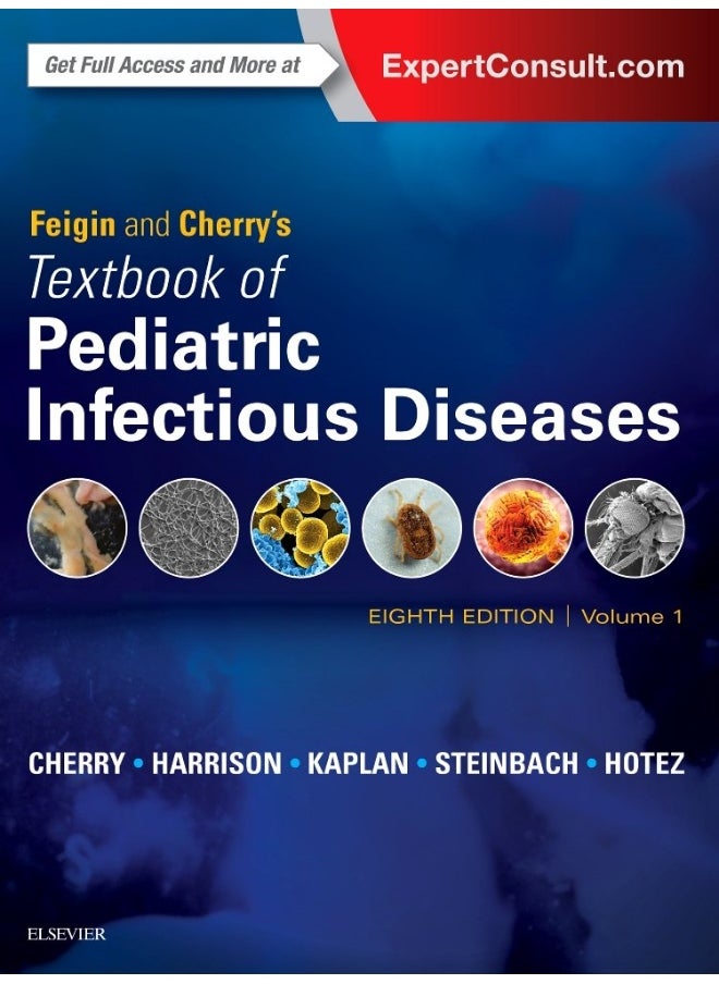 Feigin and Cherry's Textbook of Pediatric Infectio: 2-Volume Set 