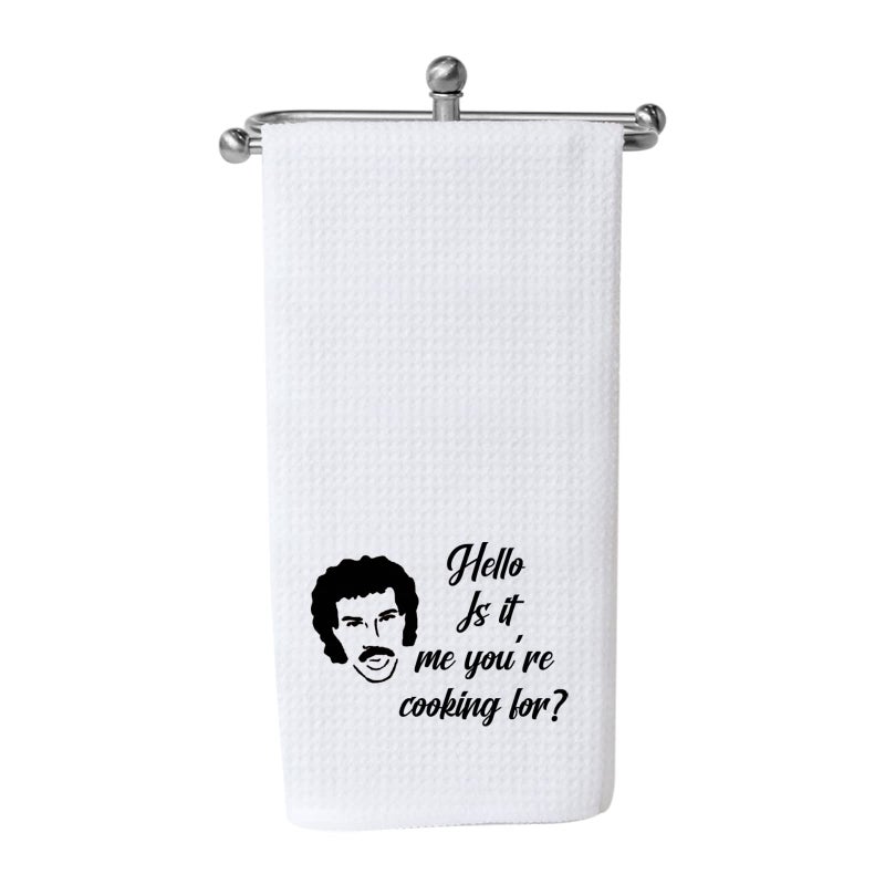 WCGXKO Hello is It Me Youre Cooking for Printed Funny Kitchen Towel Dish Towel Youre Cooking for Towel