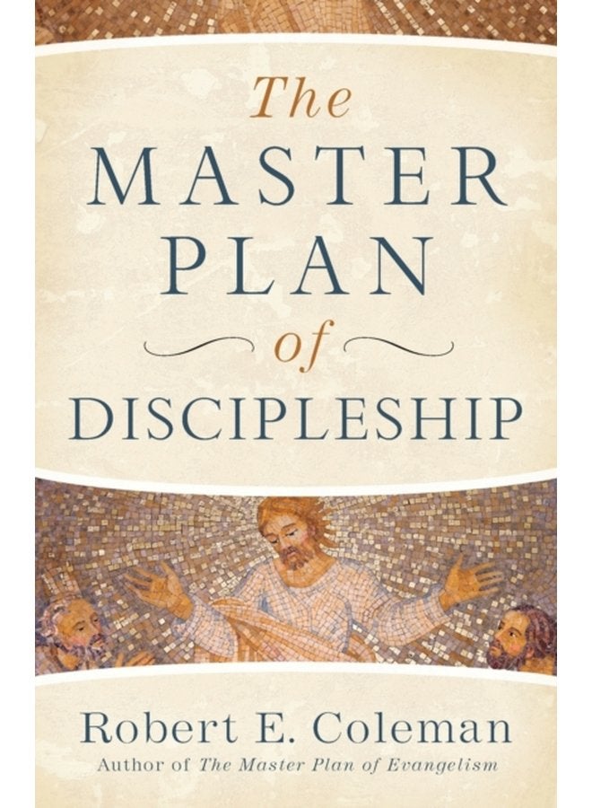 The Master Plan of Discipleship - Paperback