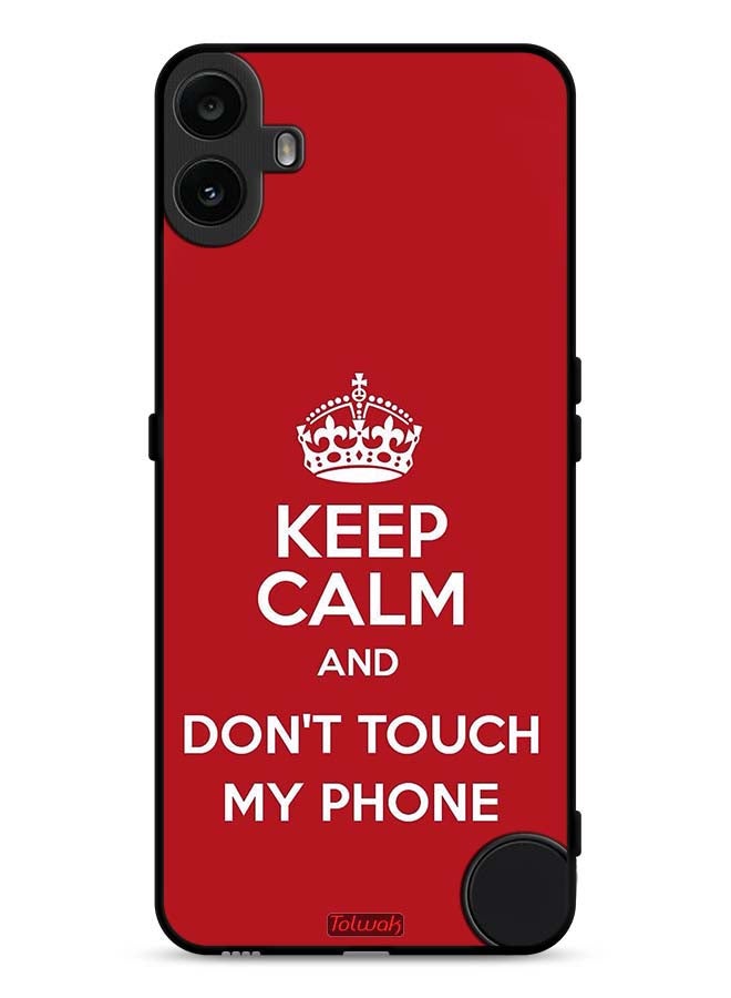 Tolwak Nothing CMF Phone 1 Protective Case Cover Keep Calm And Dont Touch My Phone - Image 1