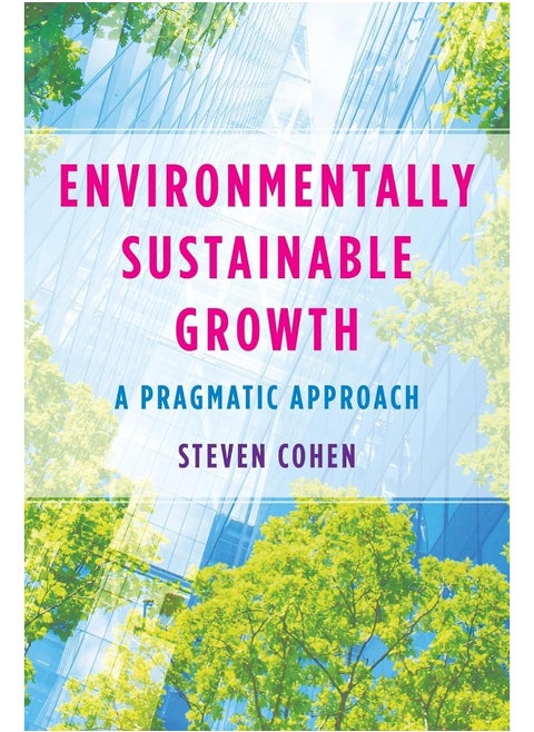 Environmentally Sustainable Growth: A Pragmatic Approach