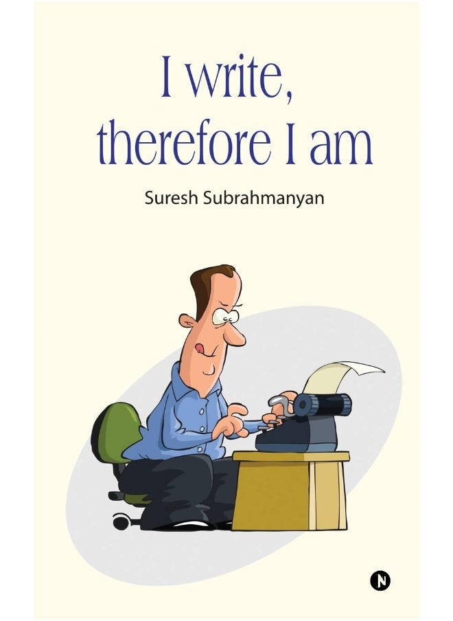 I write, therefore I am 