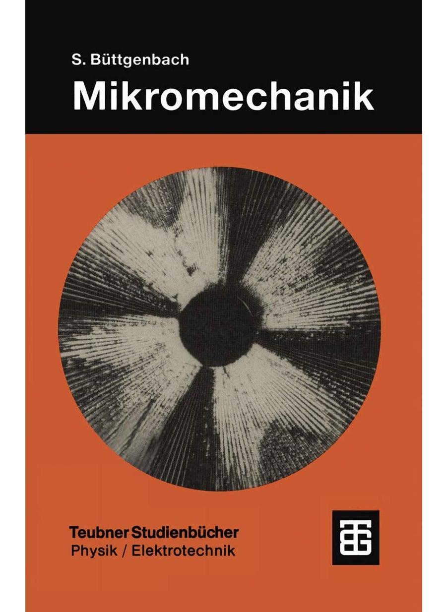 Mikromechanik: Einführung in Technologie und Anwendungen 