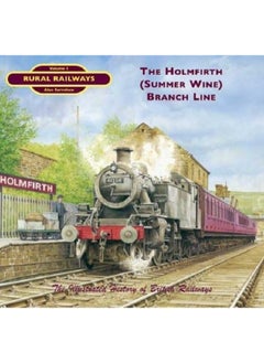The Holmfirth (Summer Wine) Branch Line  - Image 1