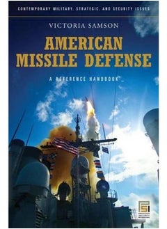 American Missile Defense  A Guide to the Issues  Ed   1 