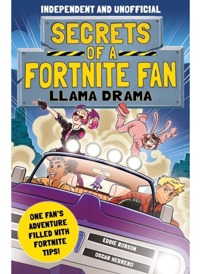 Secrets of a Fortnite Fan Llama Drama Independent Unofficial Book 3 - Paperback