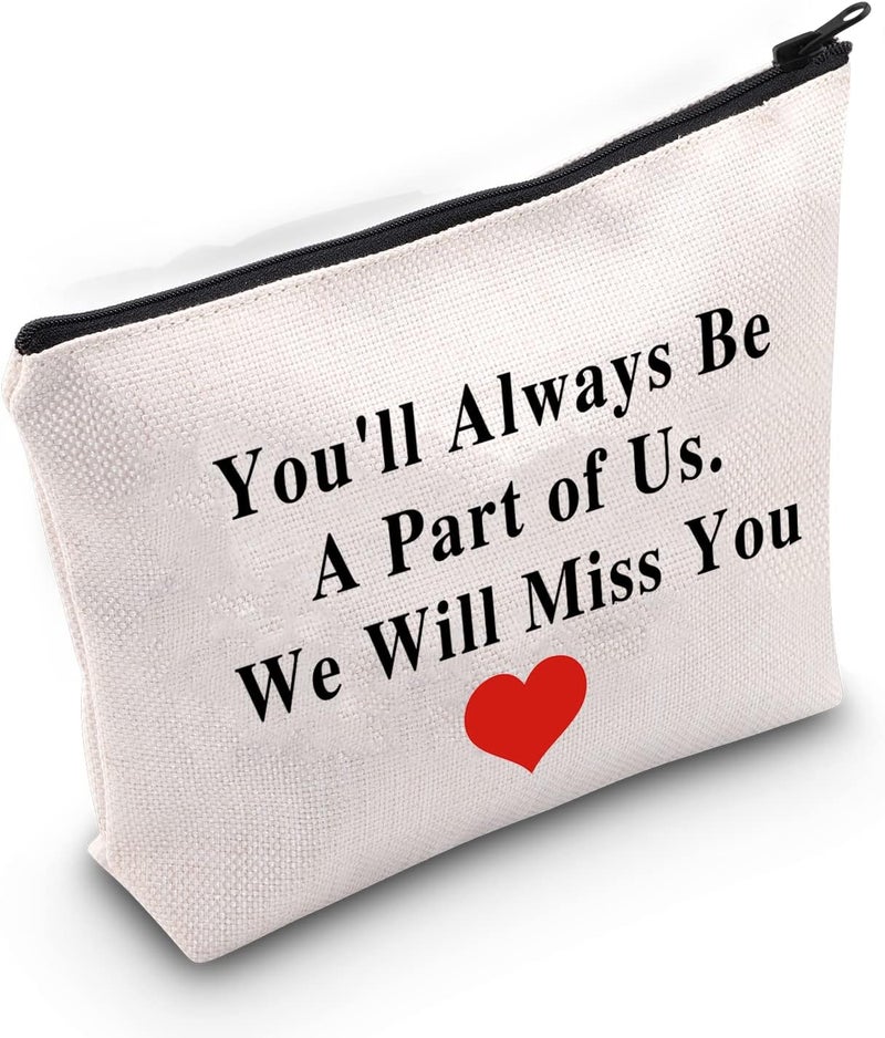 LEVLO Retirement Leaving Gift You'll Always Be A Part of Us Makeup Bags Coworker Going Away Cosmetic Bags (We Will Miss You)