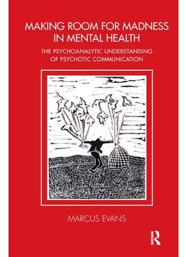 Making Room for Madness in Mental Health 