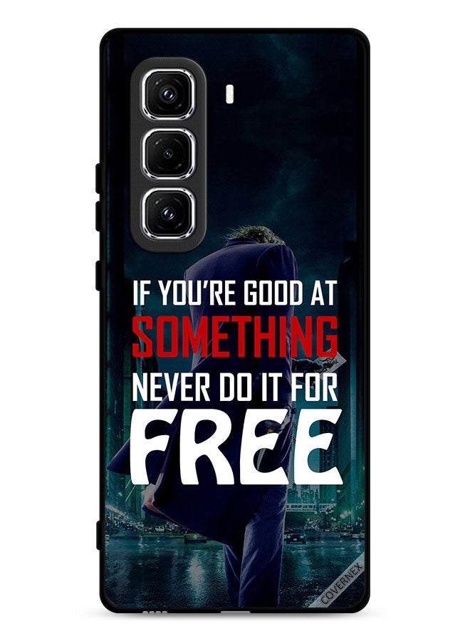 Covernex Infinix Hot 50 Pro Plus 4G Protective Case Cover If You Are Good At Something - Image 1