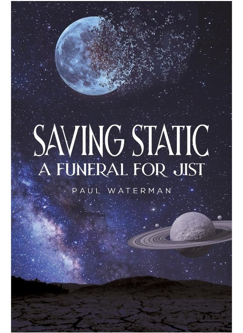 Saving Static: A Funeral for Jist