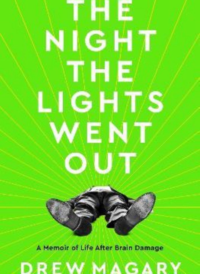 The Night the Lights Went Out: A Memoir of Life After Brain Damage 