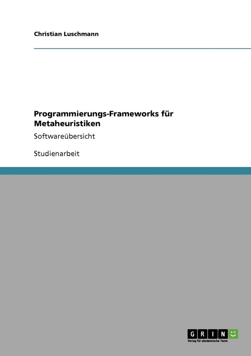 Programmierungs-Frameworks für Metaheuristiken: Softwareübersicht