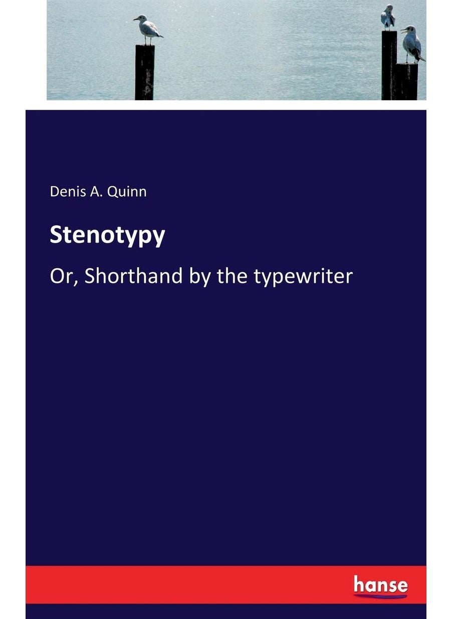 Stenotypy: Or, Shorthand by the typewriter  - Image 1