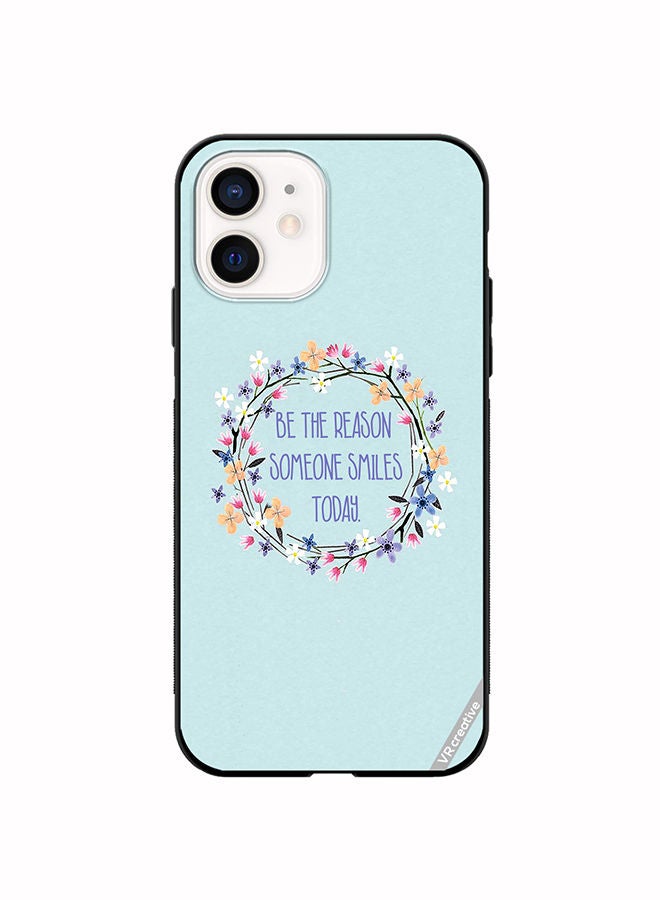VR CREATIVE Protective Case Cover For Apple iPhone 12 mini Be The Reason Someone Smiles Today Design Multicolour - Image 1